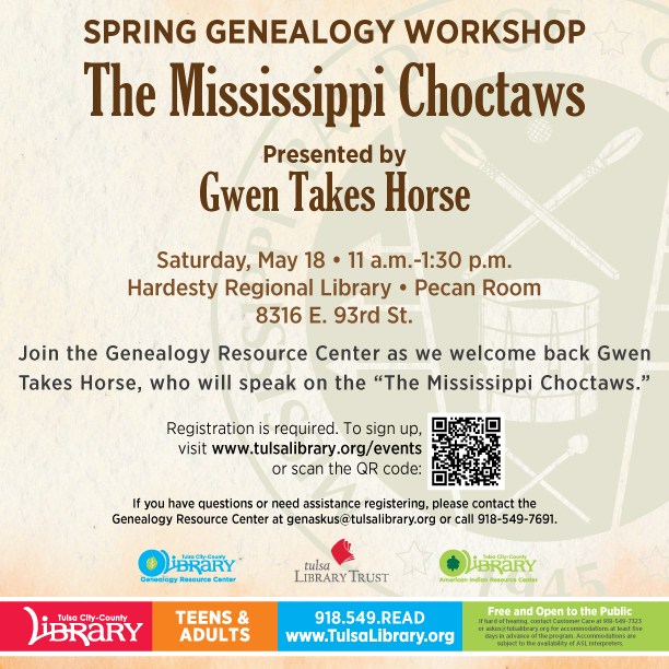 Genealogy Spring Guest Speaker Gwen Takes Horse Presents on The Mississippi Choctaws on Saturday, May 18th at 11 am