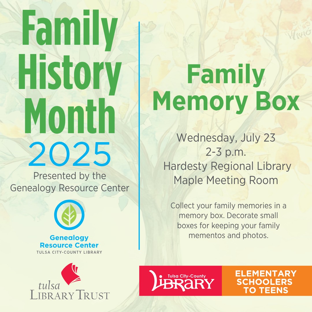 Family Memory Boxes on Wednesday, July 23rd at 2pm in the Hardesty Regional Library, Maple Meeting Room