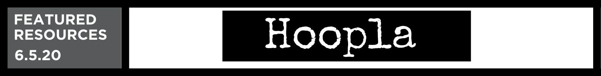 Hoopla Spotlight