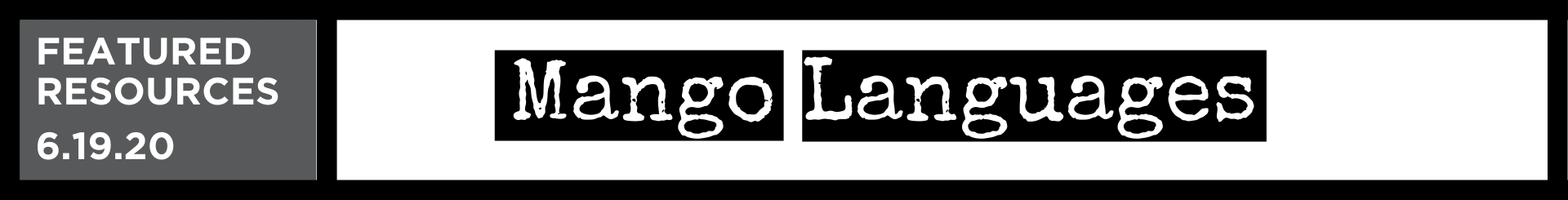 Featured Resource: Mango