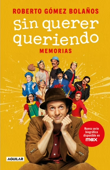 Sin querer queriendo book cover