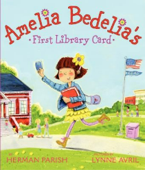 Amerlia Bedelia's first library card