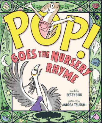 Pop goes the nursery rhyme