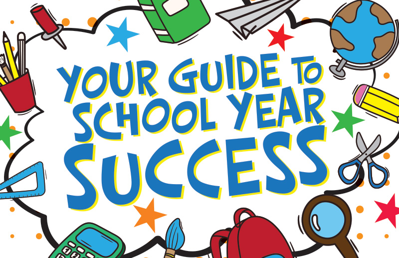 Your Guide to School Year Success