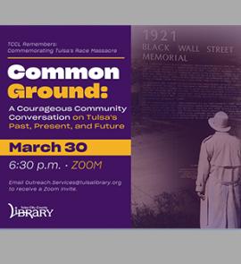 Common Ground: A Courageous Community Conversation on Tulsa's Past, Present, and Future