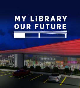 MY Library, OUR Future