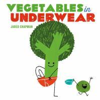 Vegetables in underwear