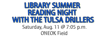 Summer Readers Earn Free Night with Tulsa Drillers